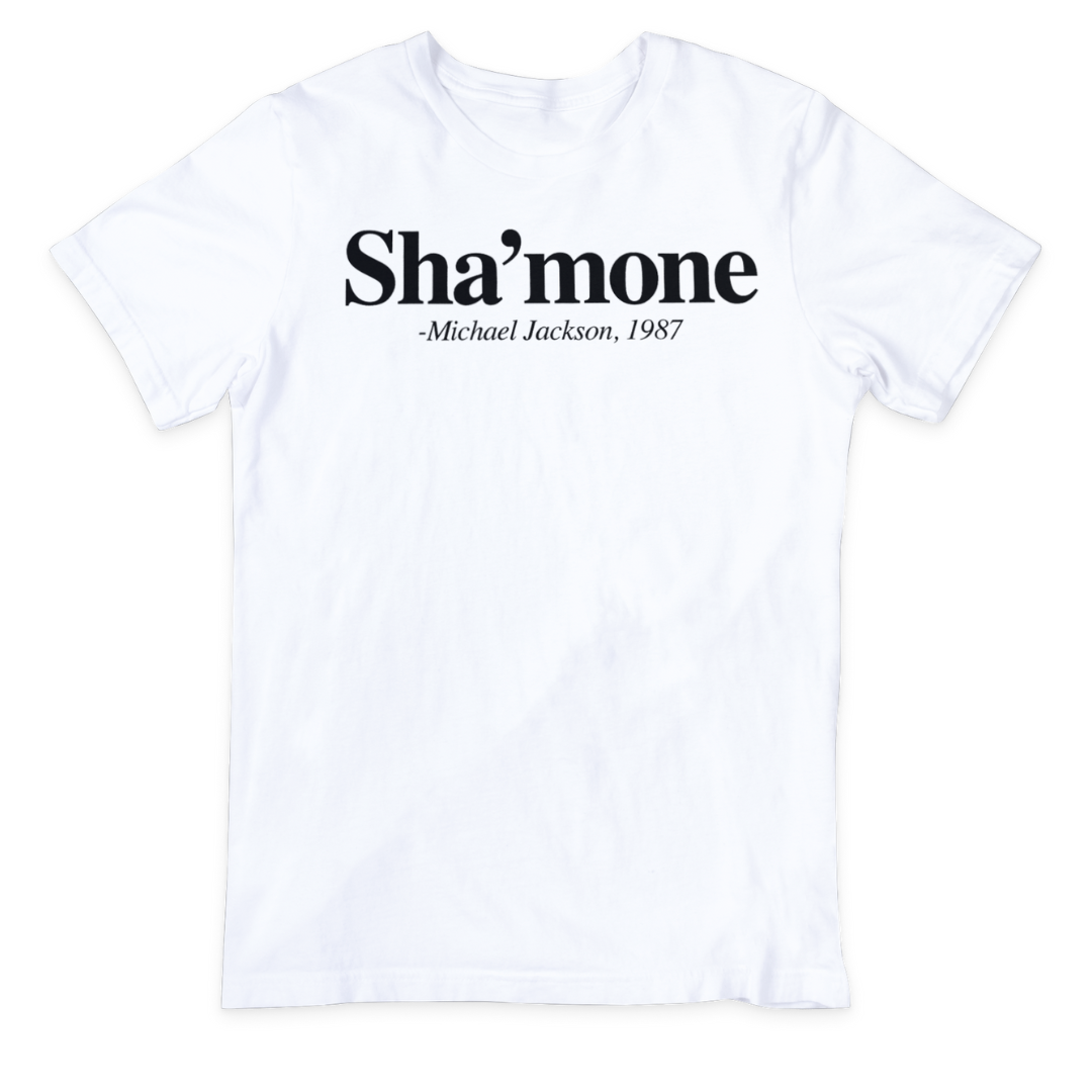 Sha'mone T-Shirt